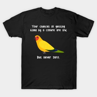 Never Zero Sun Conure T-Shirt